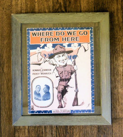 Where Do We Go From Here? by Howard Johnson and Percy Weinrich. Vintage sheet music, double sided frame.